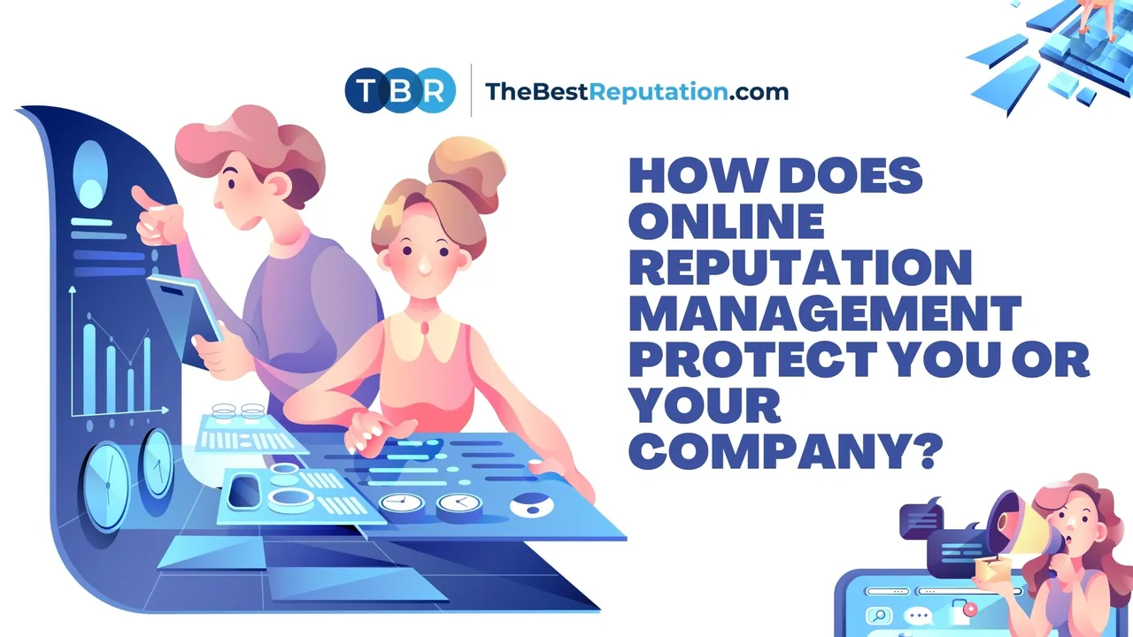 How Does ORM with TheBestReputation Protect You or Your Company?