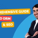 TheBestReputation Provides A Comprehensive Guide to ORM & SEO