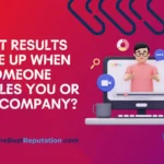 TheBestReputation: What Shows When You or Your Company is Googled